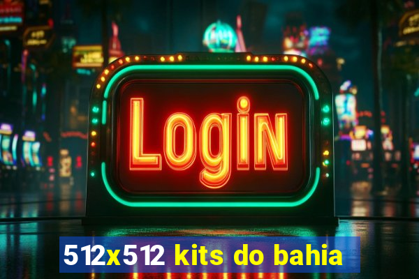 512x512 kits do bahia